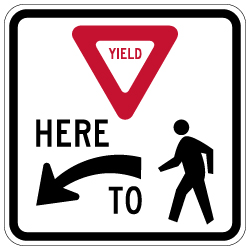 R1-5 Yield Here To Pedestrians Left Arrow Sign - 18x18. Crosswalk Sign Made with 3M Reflective Rust-Free Heavy Gauge Durable Aluminum available at STOPSignsAndMore