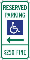 Illinois State Disabled Parking $250 Fine Combo Sign - Left Arrow - 12x24