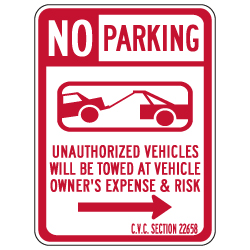 California No Parking CVC Section 22658 Sign - Right Arrow - 12x18 - Made with 3M Reflective Rust-Free Heavy Gauge Durable Aluminum available at STOPSignsAndMore.com