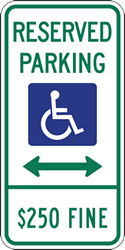 Illinois State Disabled Parking  $250 Fine Combo Sign  Illinois State Disabled Parking $250 Fine Combo Sign  with Double Arrow -  12x24 - Reflective heavy-gauge (.063) aluminum Illinois handicapped parking signs