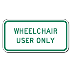 Oregon State OR7-8C Wheelchair User Only Parking Sign - 18x9