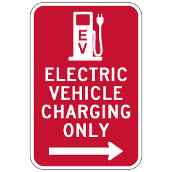 Electric Vehicle Charging Only Sign - Right Arrow - 12x18 - Made with 3M Reflective Rust-Free Heavy Gauge Durable Aluminum available at STOPSignsAndMore.com