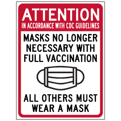 Window Decal - Masks No Longer Necessary With Vaccination - 6x8 (Pack of 3) - Digitally printed on rugged vinyl using outdoor-rated inks. Buy Public Health Safety Window Decals from StopSignsandMore.com