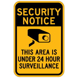 Security Notice This Area Under 24 Hour Surveillance Sign - 12x18 - Made with 3M Reflective Rust-Free Heavy Gauge Durable Aluminum available at STOPSignsAndMore.com