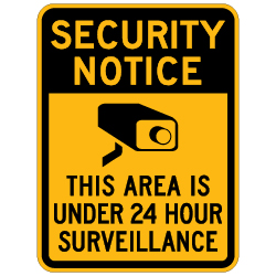 Security Notice This Area Under 24 Hour Surveillance Sign - 18x24 - Made with 3M Reflective Rust-Free Heavy Gauge Durable Aluminum available at STOPSignsAndMore.com