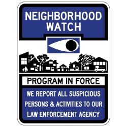 Neighborhood Watch Program In Force Warning Sign - 18x24 - Made with 3M Reflective Vinyl & Rust-Free Heavy Gauge Durable Aluminum available at STOPSignsAndMore.com