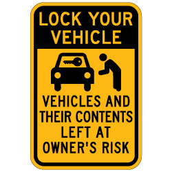 Lock Your Vehicle Warning Sign - 12x18 - Security Parking Lot Signs Made with Reflective Rust-Free Heavy Gauge Durable Aluminum available from STOPSignsAndMore.com