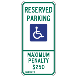 R7-8E North Carolina State Handicap Reserved Parking Maximum Penalty $250 Sign No Arrow 12x26 Reflective rust-free heavy-gauge (.063) aluminum disabled parking signs