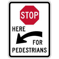 R1-5cL STOP Here For Pedestrians Left Arrow Sign - 18x24 - Crosswalk Sign Made with 3M Reflective Rust-Free Heavy Gauge Durable Aluminum available at STOPSignsAndMore