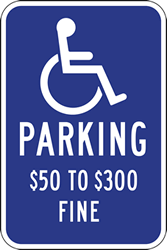 Missouri State Reserved For Handicap Parking $50 To $300 Fine Sign 12x18 Reflective rust-free heavy-gauge (.063) aluminum Handicapped Parking Signs for Missouri