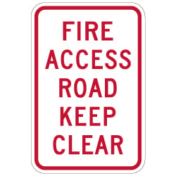 Fire Access Road Keep Clear Sign - 12x18 - Our Fire Safety Signs Are Made with Reflective Rust-Free Heavy Gauge Durable Aluminum available From STOPSignsAndMore.com