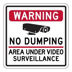 Warning No Dumping Area Under Video Surveillance Sign - 8x8 - Made with Reflective Rust-Free Heavy Gauge Durable Aluminum. Buy Video Security Signs,  Video Surveillance Signs and Security Signs from StopSignsandMore.com