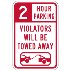 2 Hour Parking Violators Will Be Towed Sign - 12x18 - Our Signs Are Made with Reflective Vinyl, Rust-Free Heavy Gauge Durable Aluminum Available at STOPSignsAndMore.com