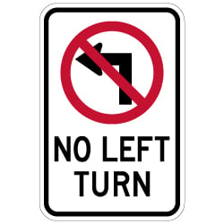 No Left Turn with Symbol Sign - 12x18 - Reflective Rust-Free Heavy Gauge Aluminum Road Signs.