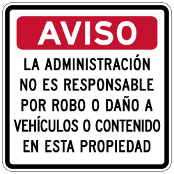 Spanish Management Not Responsible For Theft Or Damage Sign - 24x24 - Made with Reflective Vinyl, Rust-Free Heavy Gauge Aluminum Available at STOPSignsAndMore.com