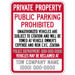 Semi-Custom Private Property Public Parking Prohibited CVC 22658A Sign - 18x24 - Made with 3M Reflective Sheeting & Rust-Free Heavy Gauge Durable Aluminum.