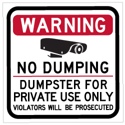 Warning No Dumping Dumpster For Private Use Only Magnetic Sign - 12x12 - Made with Reflective Magnum Magnetics 30 Mil Material available from StopSignsandMore.com
