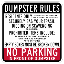 No Parking In Front Of Dumpster Rules Sign - 18x18 - Made with Reflective Rust-Free Heavy Gauge Durable Aluminum. Buy Video Security Signs,  Video Surveillance Signs and Security Signs from StopSignsandMore.com