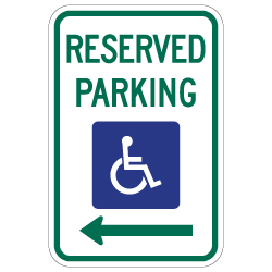 R7-8 Federal Disabled Parking Sign with Left Arrow - 12x18 - Reflective heavy-gauge (.063) aluminum Handicapped Parking signs