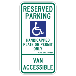 Arizona State Handicap Van Accessible Parking Combo Sign Official Arizona State (R7-8AZ ) Reserved Parking Handicap Plate Or Permit Only Sign - 12X24 - Rust-free heavy gauge (.063) reflective aluminum Arizona Handicapped Parking Signs
