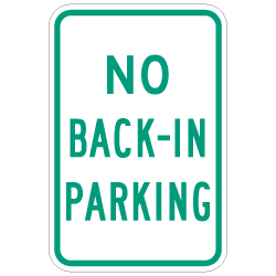 No Back-In Parking - 12x18 - Available from STOPSignsAndMore.com