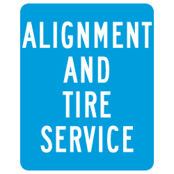 Alignment and Tire Service Sign - 24x30