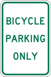 Reflective Bicycle Parking Only Signs - 12x18  - A Reflective Rust-Free Heavy Gauge Aluminum Bike Parking Sign