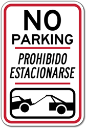 Bilingual No Parking Prohibido Estacionarse Tow-Away Symbol Signs - 12x18 - Reflective Rust-Free Heavy Gauge Aluminum Bilingual Parking Signs