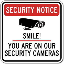 Security Notice Smile! You Are On Our Security Cameras Sign - 18x18