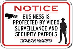 Business Protected By Video Surveillance And Security Patrols Trespassers Prosecuted Signs - 18x12 - Reflective Rust-Free Heavy Gauge Aluminum Security Signs