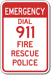 Buy Emergency Dial 911 for Fire Rescue Police Signs - 12x18 - Reflective Rust-Free Heavy Gauge Aluminum Security Signs