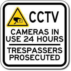 CCTV Cameras In Use 24 Hours Trespassers Prosecuted - 12x12- Reflective Rust-Free Heavy Gauge Aluminum Closed Circuit TV Security Sign