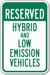 Reserved Parking For Hybrid And Low Emission Vehicles Parking Signs - 12x18 - Reflective Rust-Free Heavy Gauge Aluminum Parking Signs