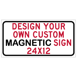 Design Your Own Custom Reflective and Magnetic Sign - 24x12 Size - Full Color Reflective Magnet Signs for Car Doors and Other Metal Surfaces