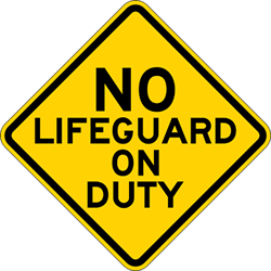 No Lifeguard On Duty Warning Signs - 12x12 or 18x18-  Reflective Rust-Free Heavy Gauge Aluminum Signs